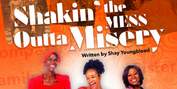 Hattiloo Theatre Presents SHAKIN' THE MESS OUTTA MISERY Next Month Photo