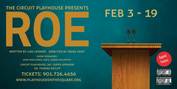 The Circuit Playhouse Presents ROE in February Photo