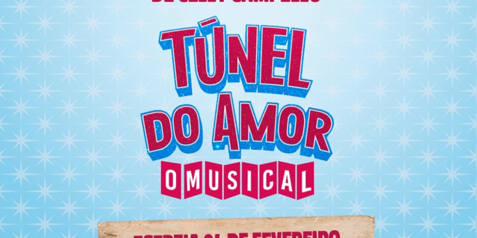 TUNEL DO AMOR (Tunnel of Love) Brings the Romantic Atmosphere of the 50s to Teatro Liberdade Photo