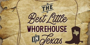 Alhambra Theatre & Dining Presents THE BEST LITTLE WHOREHOUSE IN TEXAS Beginning Next Week Photo
