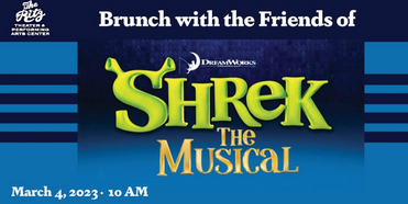 Ritz Theater & Performing Arts Center to Present BRUNCH WITH THE FRIENDS OF SHREK in March Photo