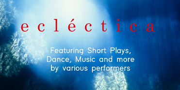 ECLECTICA, Featuring Short Plays, Dance, Music, and More, Will Premiere at Chain Theatre T Photo