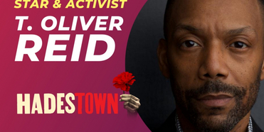 HADESTOWN Star T. Oliver Reid Stops By THE ART OF KINDNESS Podcast Photo