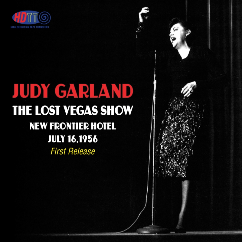 Album Review: JUDY GARLAND - THE LOST VEGAS SHOW Gives The World New Judy From Old Tapes Made New 