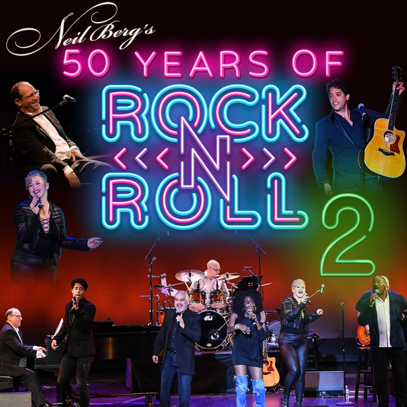 Contest: Win Two Tickets to Neil Berg's 50 Years of Rock and Roll 2 at Broward Center for the Performing Arts in Fort Lauderdale 