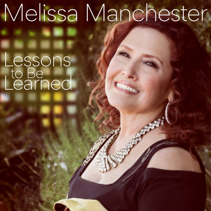 Music Review: Melissa Manchester Brings Her Legendary Vocals To Marsha Malamet's LESSONS TO BE LEARNED 