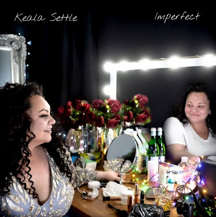 Music Review: Keala Settle Settles For Nothing Less Than Perfection With IMPERFECT Image