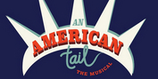 Cast and Creative Team Announced for AN AMERICAN TAIL THE MUSICAL World Premiere Photo