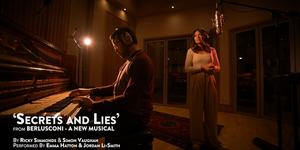 Video: Emma Hatton Sings 'Secrets and Lies' From BERLUSCONI A NEW MUSICAL Video