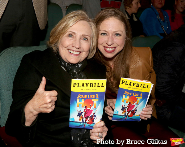 Photo: Hillary & Chelsea Clinton Visit SOME LIKE IT HOT on Broadway! Image