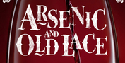 Alhambra Theatre & Dining to Present ARSENIC AND OLD LACE Beginning This Month Photo