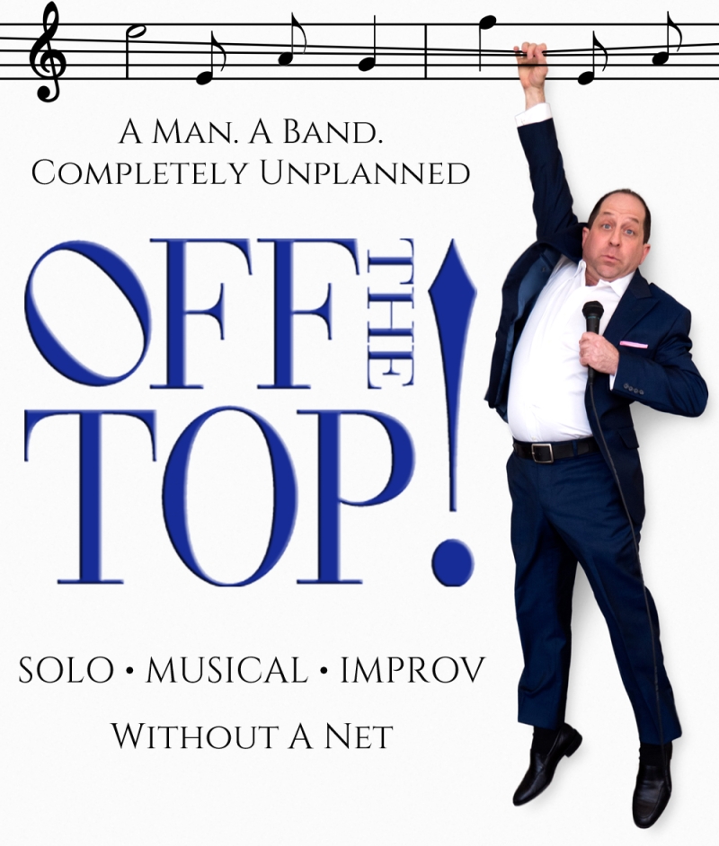 Review: Jason Kravits Standing Room Only at Birdland Theater For OFF THE TOP! 