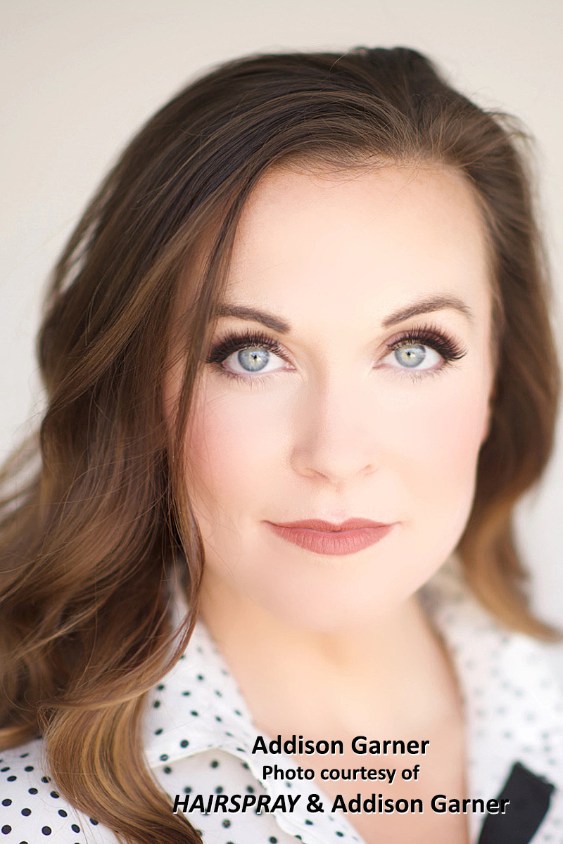 Interview: A Hair-Raising Addison Garner in HAIRSPRAY, Bootcamp & Little Happies Image