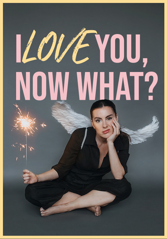 Guest Blog: Actor and Comedian Sophie Craig on Saying Yes, Grief and Her Debut Play I LOVE YOU, NOW WHAT? 