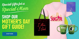 Shop Mother's Day Gifts in BroadwayWorld's Theatre Shop Photo