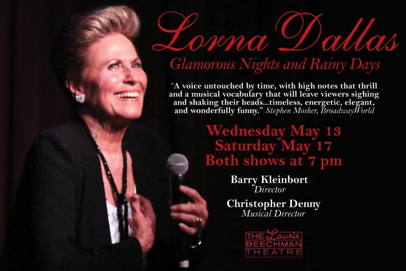Lorna Dallas Returns To NYC Stage With GLAMOROUS NIGHTS AND RAINY DAYS at The Laurie Beechman Theatre 