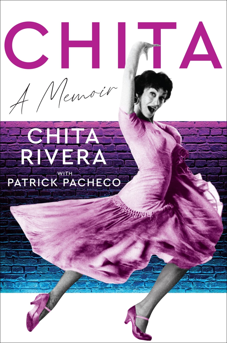 Exclusive: Broadway Legend (and Author) Chita Rivera Unpacks Her Life in the Theatre 