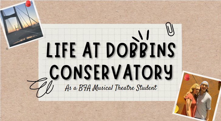Student Blog: Life At Dobbins Conservatory Image