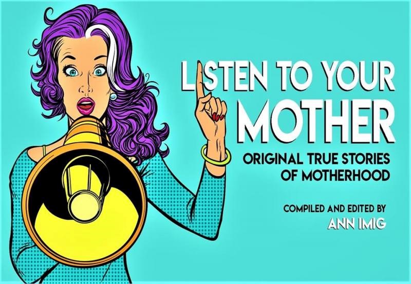 Joy Tilley Perryman Helms Alabama Premiere of LISTEN TO YOUR MOTHER Saturday, 5/13 in Gadsden 