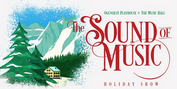 THE SOUND OF MUSIC Comes to Ogunquit Playhouse in November
