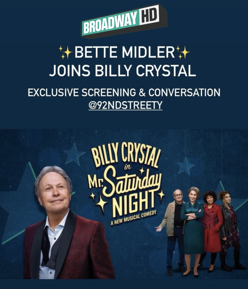 BroadwayHD's MR. SATURDAY NIGHT Screens at 92NY:
Followed By A Conversation With Billy Crystal and Bette Midler  Image