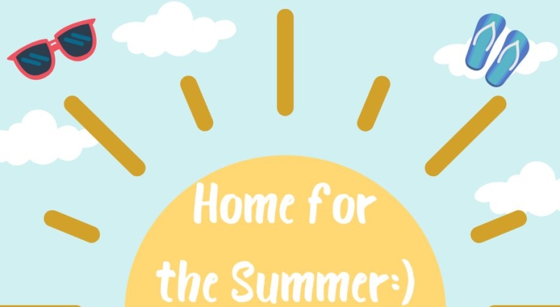 Student Blog: Home for the Summer 