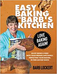 Baker-Author Barb Lockert Shares Time-Saving Tips And Tricks in EASY BAKING IN BARB'S KITCHEN 