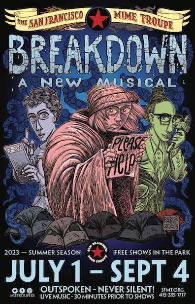 Review: SF MIME TROUPE OPENS 64TH SEASON WITH 'BREAKDOWN' at Various Locations 