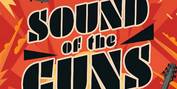 World Premiere Musical/Concert Experience SOUND OF THE GUNS Comes to Firehouse Photo