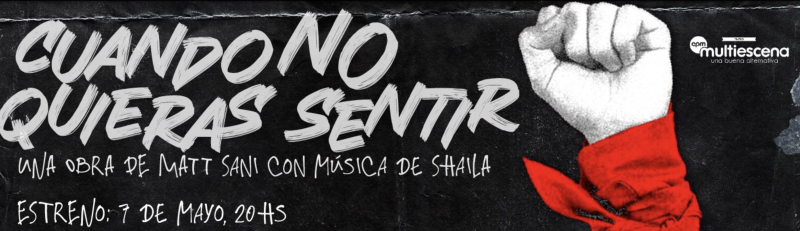 Review: CUANDO NO QUIERAS SENTIR at Teatro Multiescena, in Buenos Aires Image