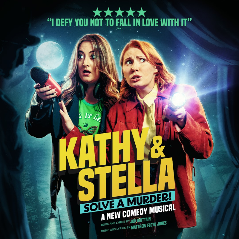 'It Will Never Be Finished!': Guest Blog by Director Jon Brittain on the Challenges of Developing Two Versions of KATHY AND STELLA SOLVE A MURDER! 