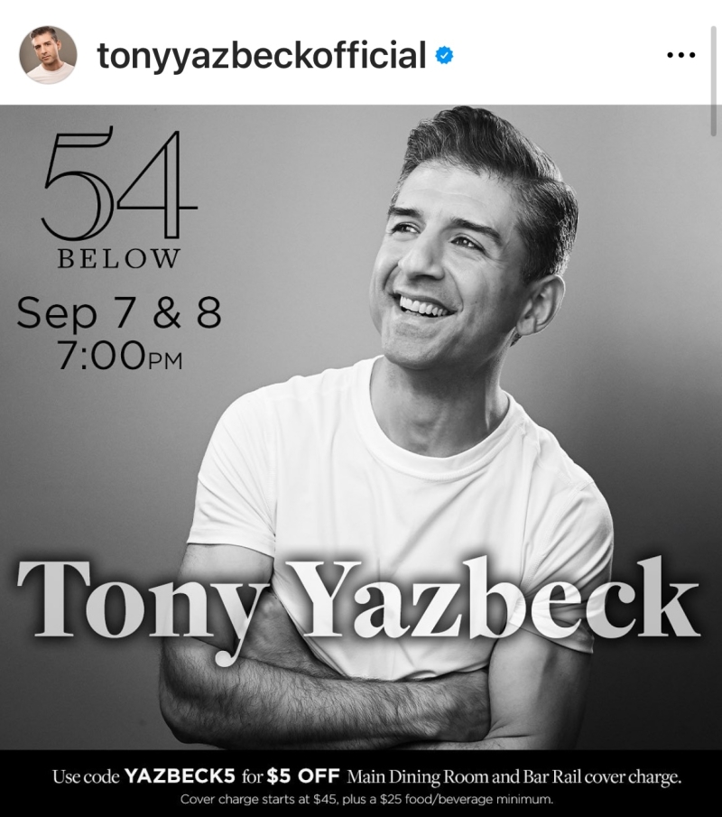 TONY YAZBECK Returns To 54 Below September 7 and 8 