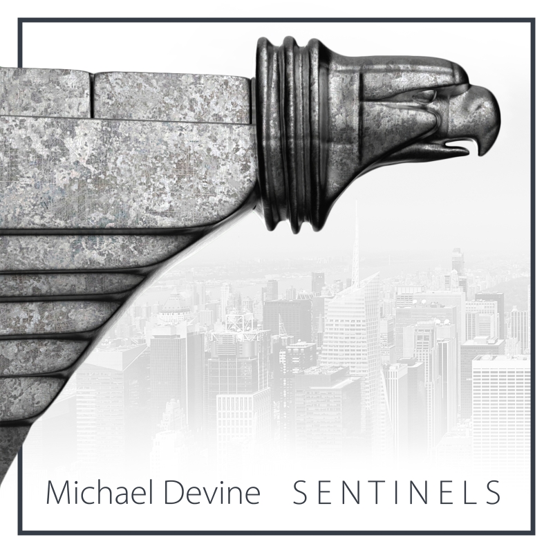Album Review: Actor Turned NYPD Detective Turned Actor Michael Devine Sings His Heart Out On An Album 10 Years In The Making With SENTINELS 