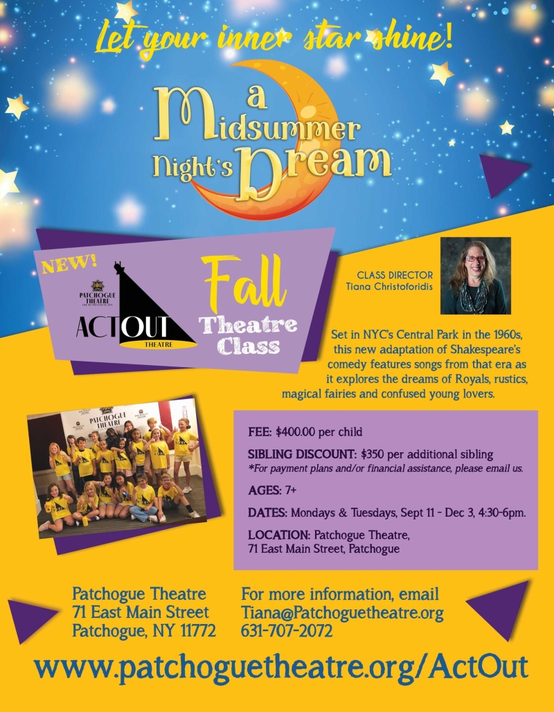 Feature: Kids Can Take to the Stage in Shakespeare with a Twist at The Patchogue Theatre This Fall! 