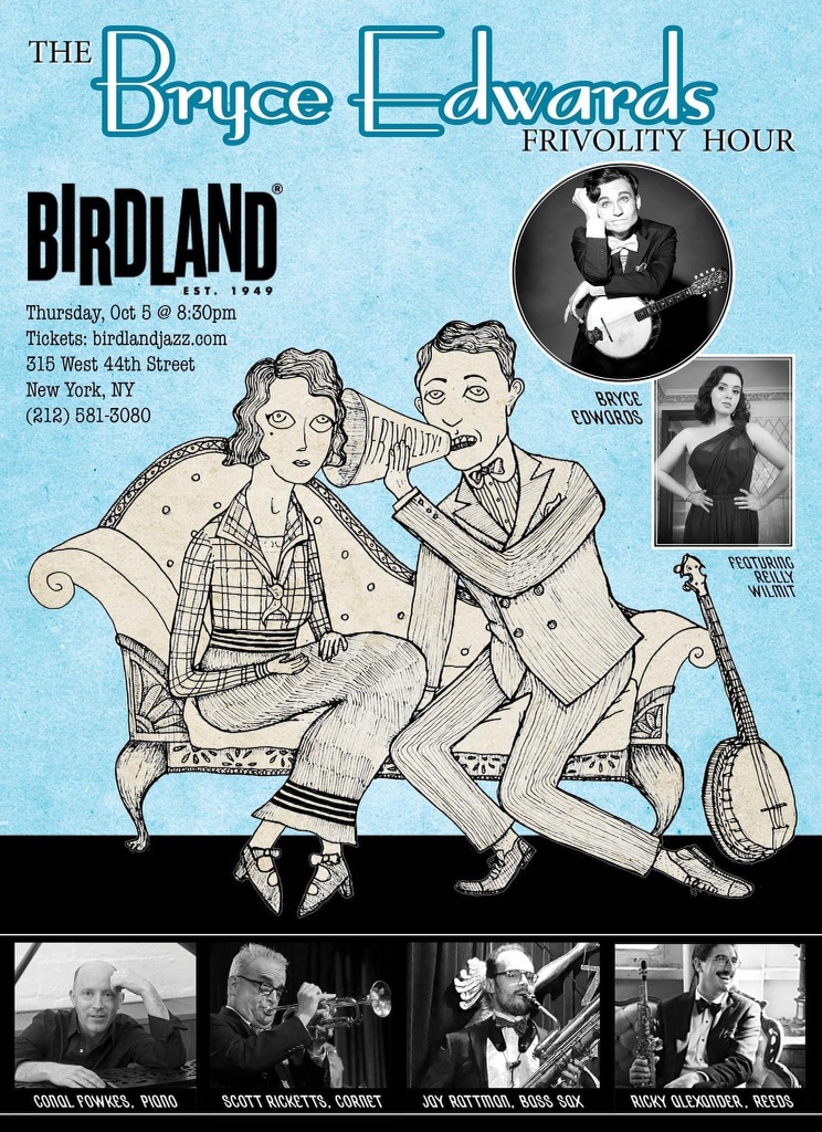THE BRYCE EDWARDS FRIVOLITY HOUR Will Play Birdland Theater October 5th 