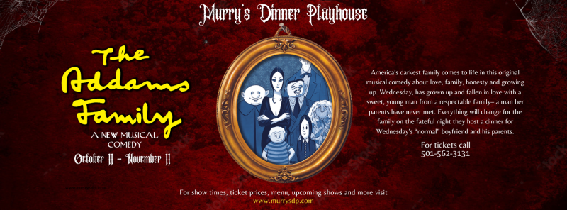 Review: ADDAMS FAMILY THE MUSICAL at Murry's Dinner Playhouse 