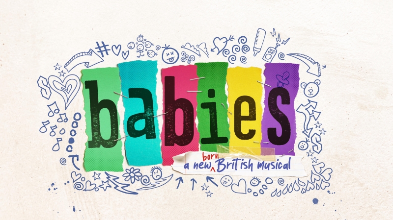 Guest Blog: 'The Future for Musical Theatre Writing is Bright': Producer James Lane on Developing New British Musicals and His Exciting New Show BABIES Image