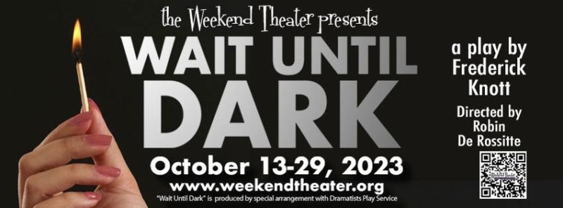 Review: WAIT UNTIL DARK at The Weekend Theater 