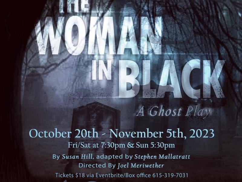 Playhouse 615 Wins Spooky Season With Suspenseful THE WOMAN IN BLACK 