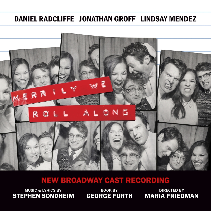 Album Review: MERRILY WE ROLL ALONG Announces And Releases Cast Album In Same Night 