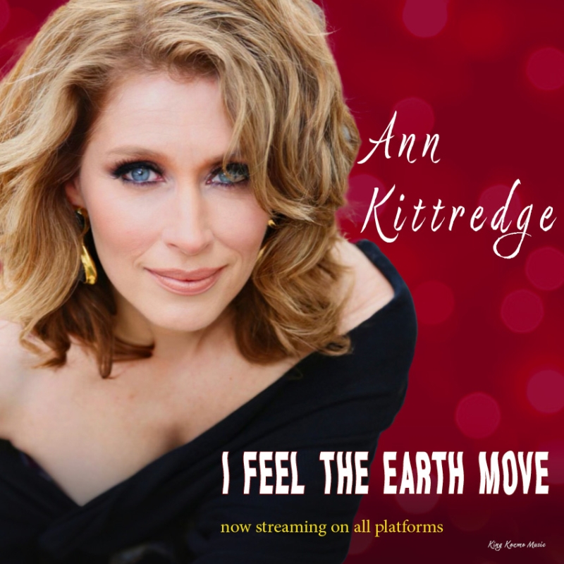 Music Review: Ann Kittredge Finds New Ways To FEEL THE EARTH MOVE With Her New Single Image