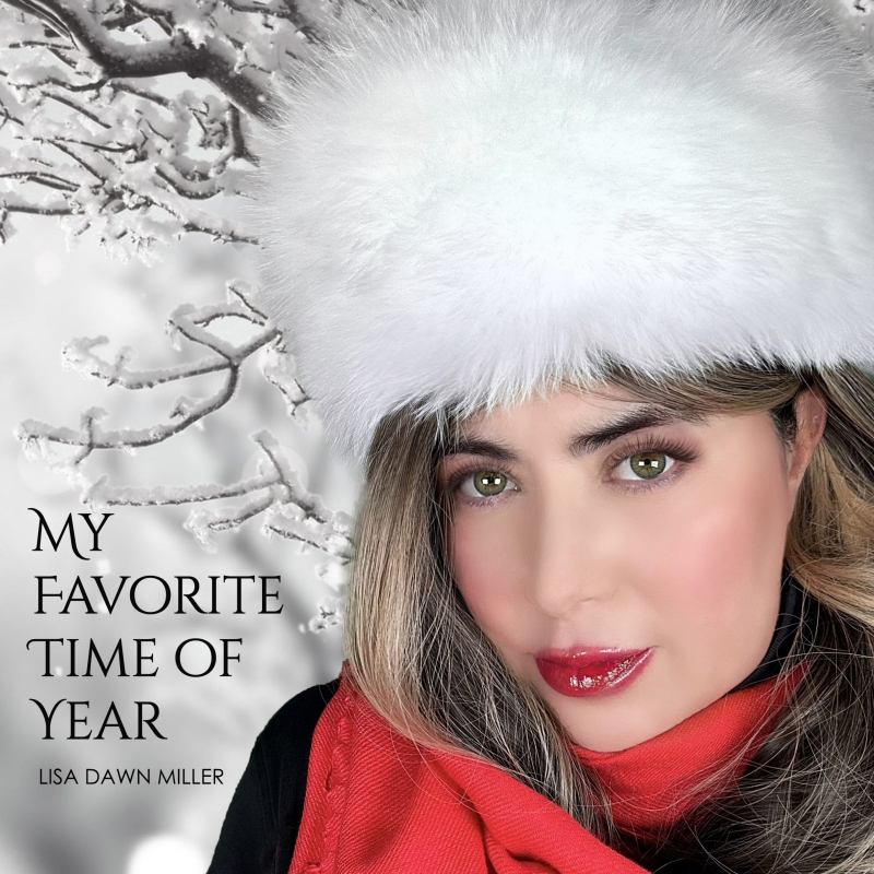 Album Review: On Her New EP Lisa Dawn Miller Shares The Hopes Of The Season With MY FAVORITE TIME OF YEAR Image