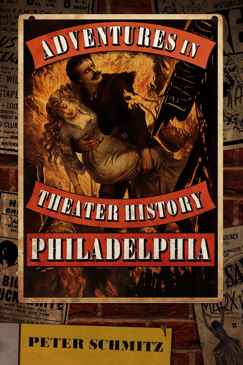 Adventures in Theater History: Philadelphia