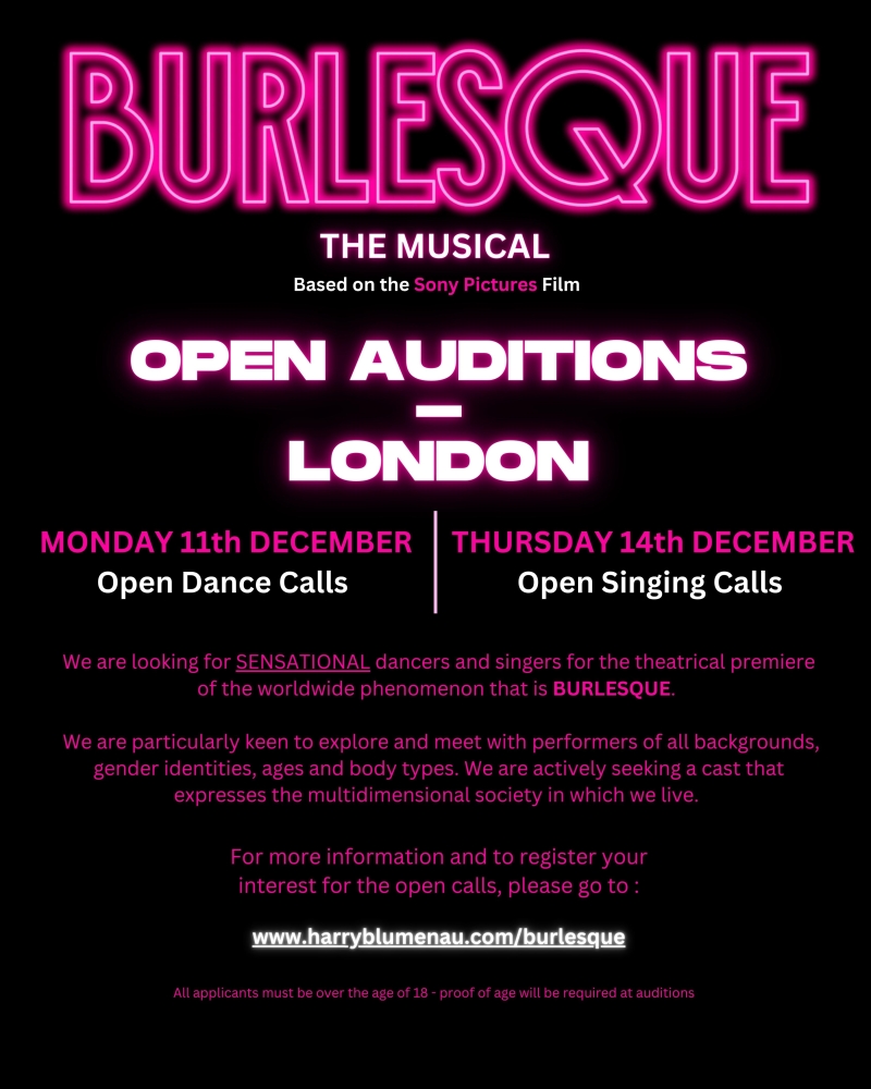 BURLESQUE THE MUSICAL Will Hold Open Auditions in London 