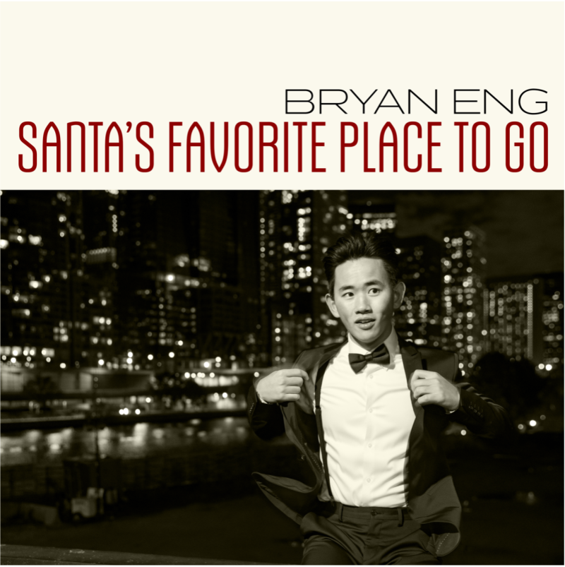 Music Review: Bryan Eng Shares Some Holiday Happiness With His New Jingle Single SANTA'S FAVORITE PLACE TO GO 