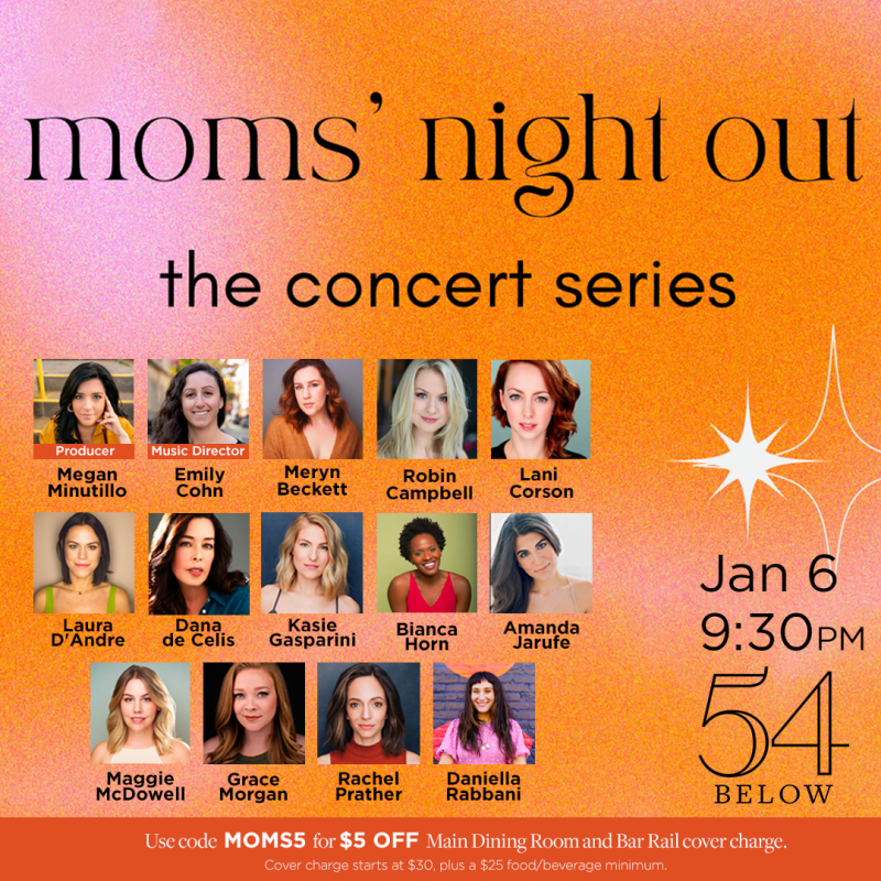 Cast Set for Third Volume of MOMS' NIGHT OUT at 54 Below Image