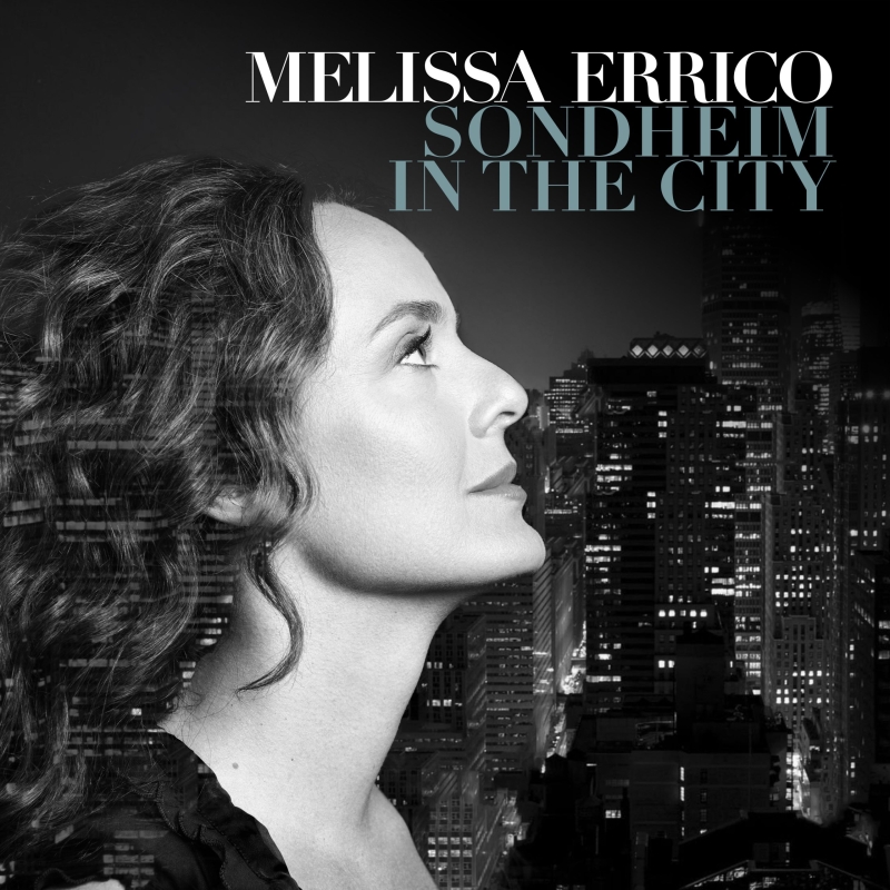 Melissa Errico Will Release New Solo Album, Sondheim In The City 