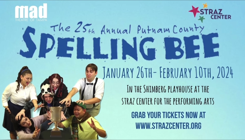 Previews: THE 25TH ANNUAL PUTNAM COUNTY SPELLING BEE By MAD Theatre At Straz Center Image