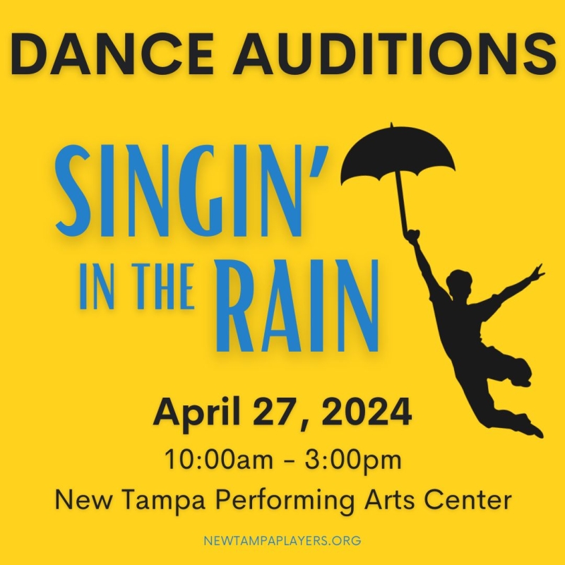 New Tampa Players Casting Tap Dancers and Singers for SINGIN IN THE RAIN 