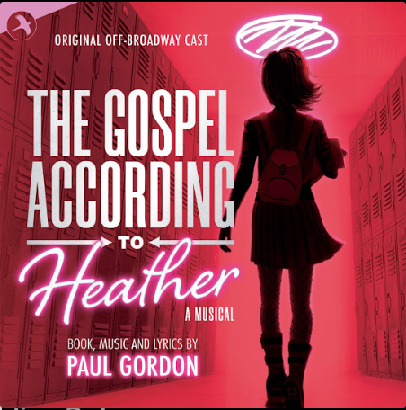 THE GOSPEL ACCORDING TO HEATHER Off-Broadway Cast Recording Out Now 